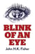 Blink of an Eye - A Novel