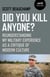 Did You Kill Anyone? - Reunderstanding My Military Experience as a Critique of Modern Culture