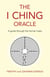 I Ching Oracle: A Guide Through The Human Maze
