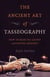 The Ancient Art of Tasseography - How to Read Tea Leaves and Coffee Grounds