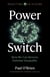 Power Switch - How We Can Reverse Extreme Inequality