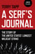 A Serf's Journal - The Story of the United States' Longest Wildcat Strike