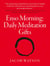 Enso Morning - Daily Meditation Gifts