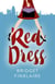Red Dress - A Novel
