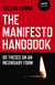 The Manifesto Handbook - 95 Theses on an Incendiary Form
