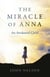 The Miracle of Anna - An Awakened Child