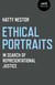 Ethical Portraits - In Search Of Representational Justice