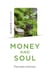 Quaker Quicks - Money and Soul - Quaker Faith And Practice And The Economy