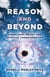 Reason and Beyond - Knowledge, Belief, And Spiritual Transformation