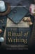The Ritual of Writing - Writing as Spiritual Practice