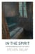In the Spirit - A Phenomenology of Faith