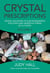 Crystal Prescriptions - Crystal Solutions to Electromagnetic Pollution and Geopathic Stress An A-Z Guide