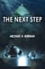 The Next Step - Book Two of The Last Stop Series
