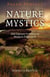 Pagan Portals - Nature Mystics - The Literary Gateway To Modern Paganism