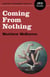 Coming From Nothing - A Thought Experiment Novella