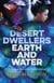 Desert Dwellers Earth and Water - The Second Book of the Paintbrush Saga