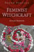 Pagan Portals: Feminist Witchcraft