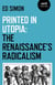 Printed in Utopia - The Renaissance's Radicalism