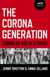 The Corona Generation - Coming Of Age In A Crisis
