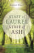 Staff of Laurel, Staff of Ash - Sacred Landscapes in Ancient Nature Myth