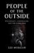 People of the Outside - Witchcraft, Cannibalism, and the Elder Folk