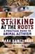 Striking at the Roots - A Practical Guide to Animal Activism