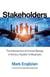 Stakeholders - The Intersection of Human Beings in the EcoSystem of Business