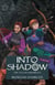 Into Shadow - The Tallan Chronicles