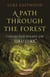 A Path through the Forest - Collected Essays on Druidry