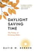 Daylight Saving Time - The Power of Growing Older