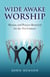 Wide Awake Worship: Hymns & Prayers Rene