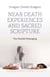 Near Death Experiences and Sacred Scripture - The Parallel Messaging
