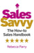 Sales Savvy - The How-to Sales Handbook