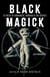 Black Magick - 13 Tales of Darkness, Horror & the Occult