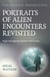 Paranormal Perspectives: Portraits of Alien Encounters Revisited - High Strangeness British UFO Cases