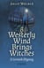 A Westerly Wind Brings Witches - A Cornish Odyssey | A Novel