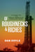 Of Roughnecks & Riches - A Start-Up in the Great American Fracking Boom