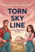 Torn Sky Line: A Disaster High-Stakes Romance