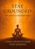Stay Grounded - Die Kraft der Erdung