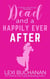 Dead and a Happily Ever After - Tallulah James Mystery, #5