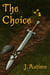 The Choice