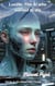 Lucille: The AI who wanted to die - Diaries of the Forced Time Traveler, #4