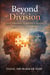 Beyond Division: Psychology, Strategy, and the Politics of Harmony