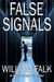 False Signals - Nate Shaw Thriller, #1