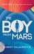 The Boy from Mars - Book One in the Boy from Mars Trilogy