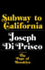 Subway to California