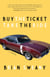 Buy the Ticket, Take the Ride