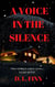A Voice in the Silence