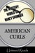 American Curls (The Mystery World of Nancy Springer)