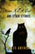 Never Kill a Cat and Other Stories